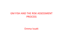 GM FISH AND THE RISK ASSESSMENT PROCESS