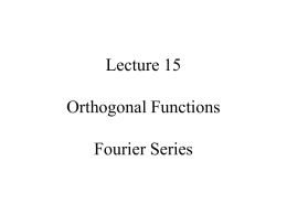 Orthogonal Functions Fourier Series