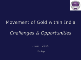 Movement of gold within India - Mr. S Rajkumar