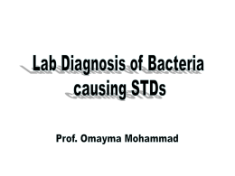Lab Diagnosis of Bacteria causing STDs