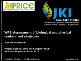 PRICE Assessment of biological and physical containment