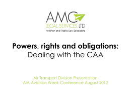 Powers, Rights and Obligations: Dealing with the CAA