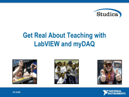 Get Real About Teaching with LabView & myDAQ