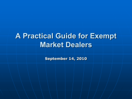 a practical look at the exempt market dealer requirements + n.i 31-103