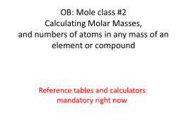 OB: Mole class #2 Calculating Molar Masses, and