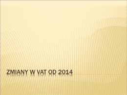 ZMIANY W VAT OD 2014
