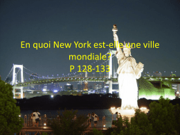 En quoi New York est-elle une ville mondiale? P 128-133