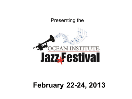 February 22-24, 2013 About the Ocean Institute