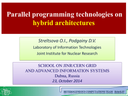 Parallel programming technologies on hybrid architectures