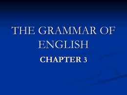 THE GRAMMAR OF ENGLISH - Dipartimento di Lingue e Letterature