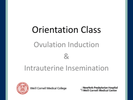 Orientation Class - Cornell Center for Reproductive Medicine and