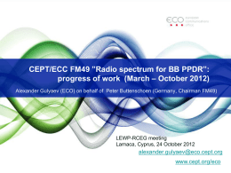 CEPT/ECC FM49 ”Radio spectrum for BB PPDR”