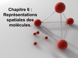 Chapitre 6 : Représentation spatiale des molécules.
