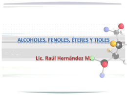 Alcoholes, Eteres, Fenoles y Tioles