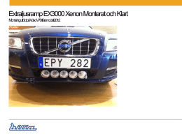 EX3000 Xenon monteringsanvisning Volvo V70-12
