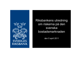 Riksbankens utredning om riskerna på den svenska
