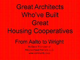 Great Architects Who`ve Built Great Housing Cooperatives