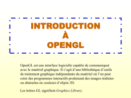 OpenGL Introduction. - Département d`informatique et de génie logiciel