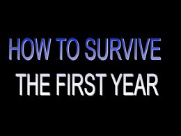 How to Survive Your First Year