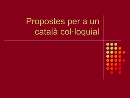 Propostes per a un català col·loquial