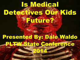 Is Medical Detectives Our Kids Future?