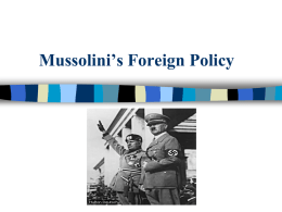 Mussolini`s Foreign Policy