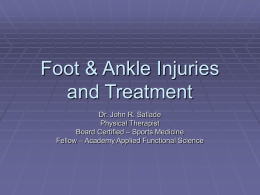 Foot / Ankle Injuries and Treatment