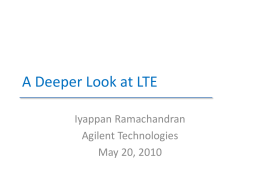 A Deeper Look at LTE