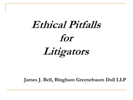 Ethical Pitfalls for Litigators