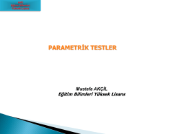 Parametrik testler (M.Akçil)