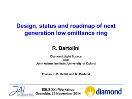 Design, status and road map of next generation low emittance rings