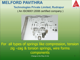 Quality @ Melford Pavithra - Spring Manufacturers in Uttrakhand