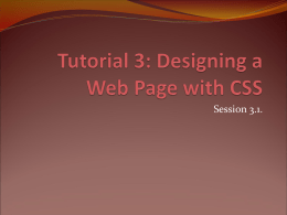 Tutorial 3: Designing a Web Page with CSS
