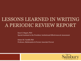Lessons learned in writing a periodic review report