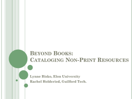 Beyond Books: Cataloging Non