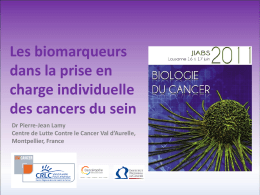 Les biomarqueurs dans la prise en charge individuelle des cancers