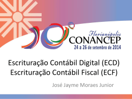José Jayme Moraes Junior – Auditor fiscal RECEITA