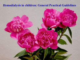 Hemodialysis in children: General Practical Guidelines Introduction