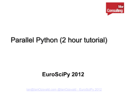 ParallelPython_EuroSciPy2012