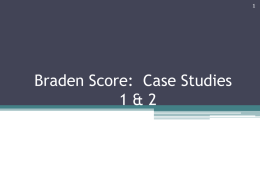 Braden Score: Case Studies 1 & 2