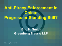 Anti-Piracy Enforcement in China: Progress or Standing Still?