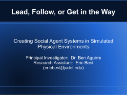 Lead, Follow, or Get in the Way