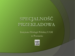 Specjalizacja przekładowa - Instytut Filologii Polskiej