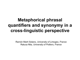 Metaphorical phrasal quantifiers and synonymy in a cross