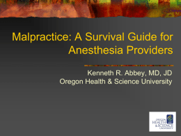 Malpractice A Survival Guide for Anesthesia Providers