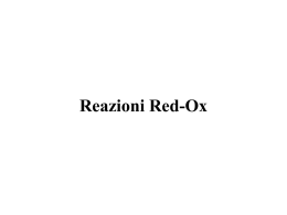 Reazioni Red-Ox - Dipartimento di Chimica
