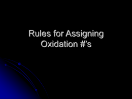 Rules for Assigning Oxidation #`s
