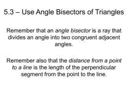 5.3 – Use Angle Bisectors of Triangles