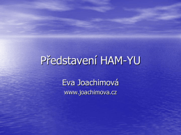 Základy HAM YU - Eva Joachimová