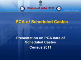 PCA of Scheduled Castes - Directorate of Census Operation